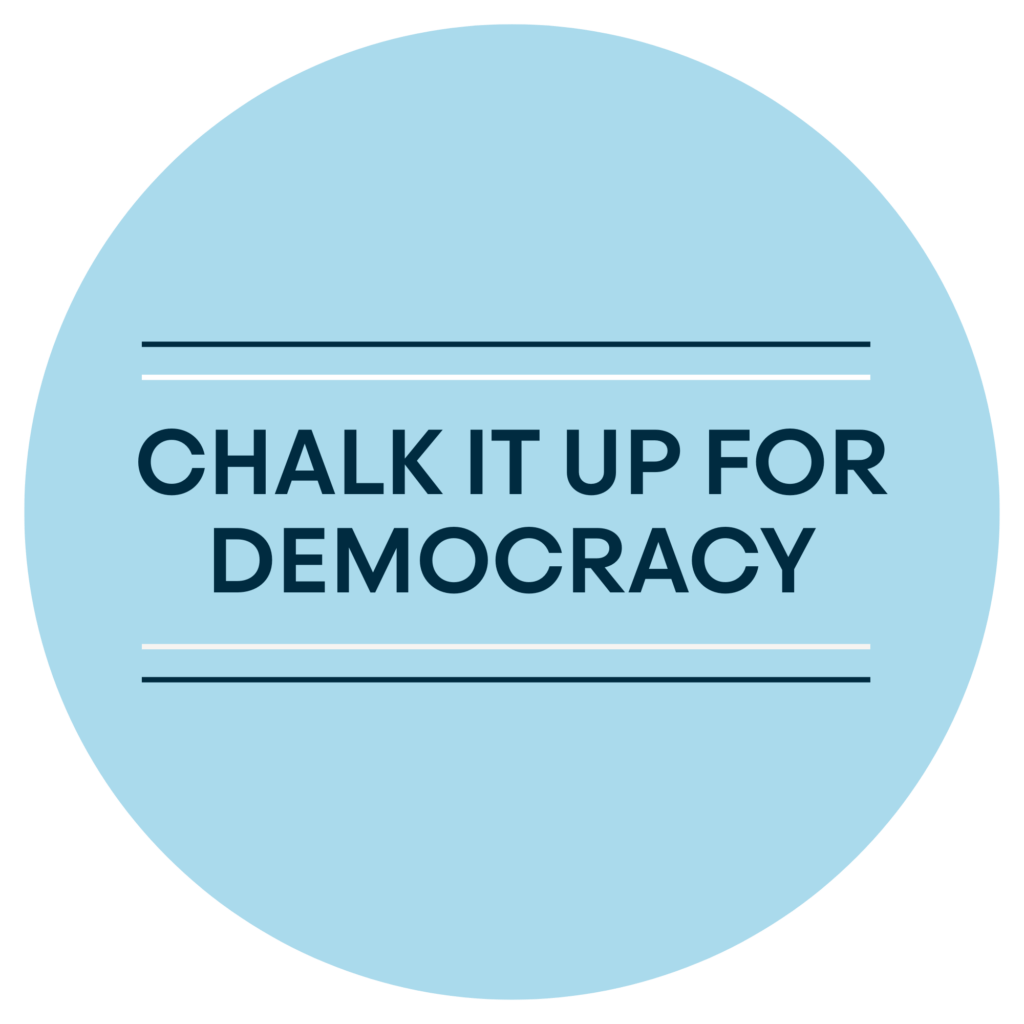 Chalk It Up for Democracy logo